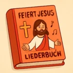 feiert jesus liederbuch